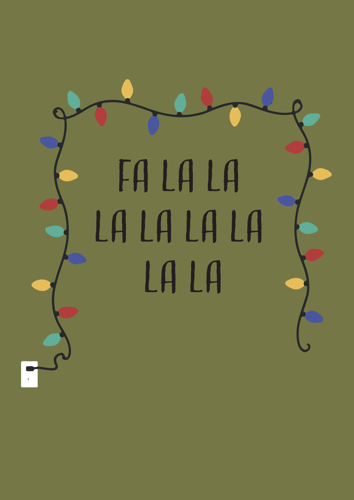 Fa la la la la Christmas Card